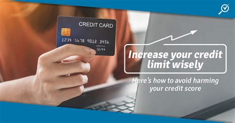 How to Increase Your Credit Limit (Without Harming .